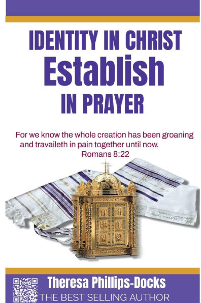 Identity In Christ Establish In Prayer: Indentity In Christ Establish In Prayer
