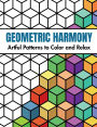 Geometric Harmony - Patterns Coloring Book for Adults: Artful Patterns to Color and Relax - 50 Simple Shapes and Designs