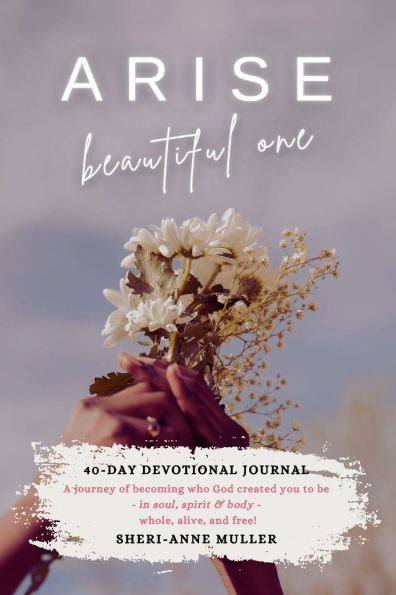 Arise Beautiful One Devotional: Devotional Journal