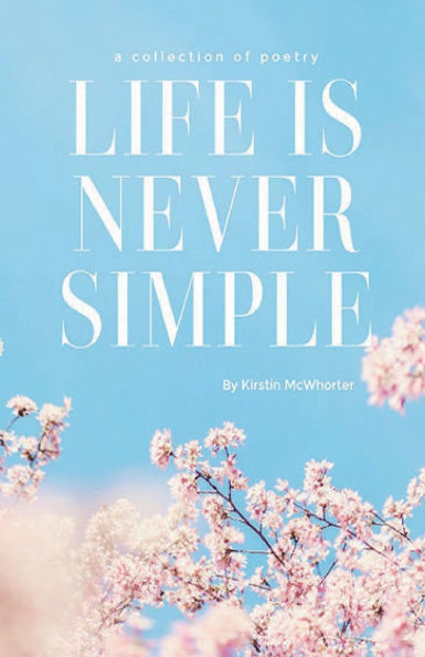Life Is Never Simple