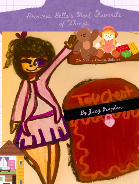 Princess Bella's Most Favorite of Things