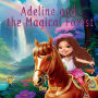 Adeline And The Magical Forest