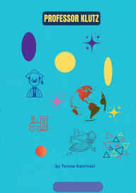 Title: Professor Klutz, Author: Teresa Kaminski