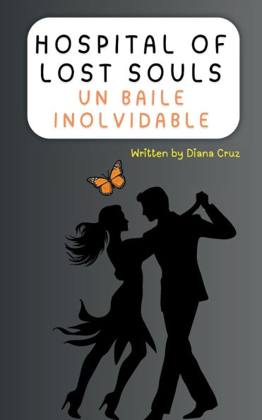 Hospital of Lost Souls: Un Baile Inolvidable