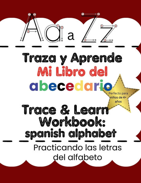 Trace & Learn My ABC's Workbook: Spanish Alphabet: