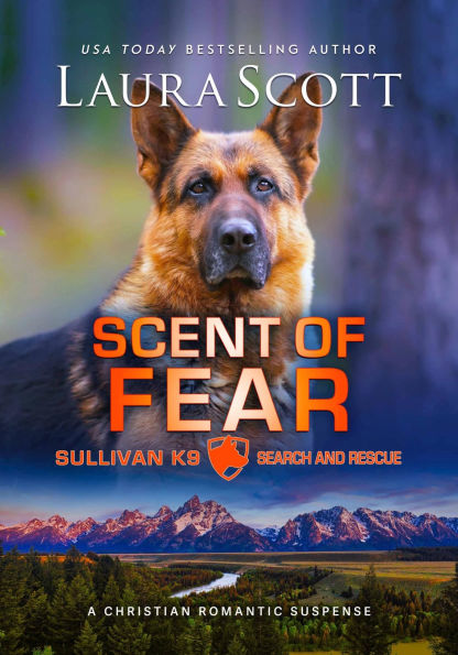Scent of Fear: A Christian Romantic Suspense