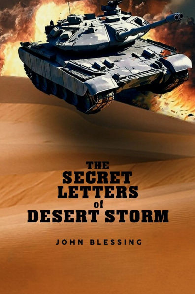 The Secret Letters of Desert Storm