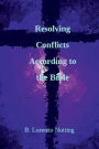 Resolving Conflicts According to the Bible