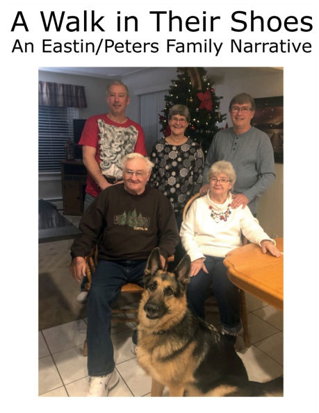 A Walk in Their Shoes: An Eastin/Peters Family Narrative