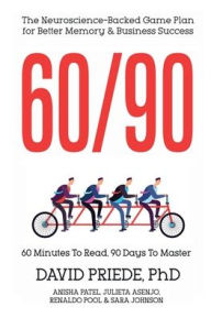 Title: 60/90: The Neuroscience-Backed Game Plan for Better Memory and Business Success:, Author: David Priede