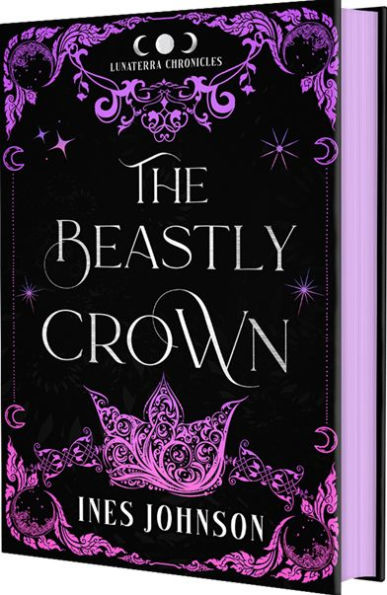 The Beastly Crown: a Beauty and the Beast Romantasy