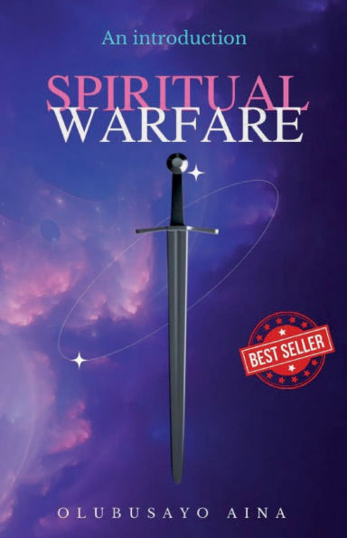 Spiritual Warfare: An Introduction