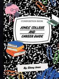 Title: Jones' College and Career Guide, Author: Jones