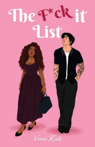 Title: The F*ck It List, Author: Venus Kalie