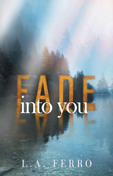 Fade Into You
