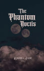 The Phantom Noctis
