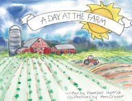 Title: A Day at the Farm, Author: Kemper Morris