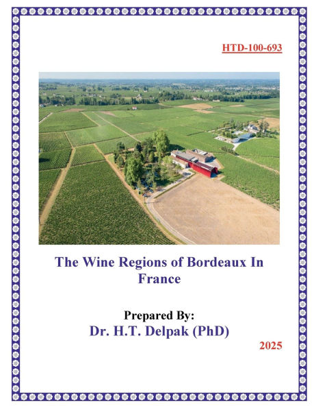 The Wine Regions of Bordeaux In France