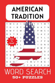 Title: AMERICAN TRADITION WORD SEARCH PUZZLE BOOK: Word Search w/Easy to Read Print About: Americana, Republic, Freedom Exercise for Brain Gift for Vacation, Free Time, Author: Psu Wordsearch