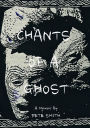 Chants Of A Ghost