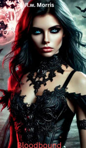 Title: Bloodbound, Author: R. W. Morris