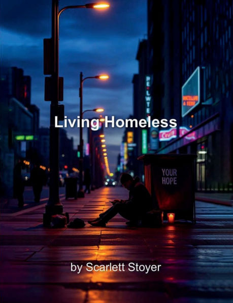LIVING HOMELESS