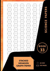 Title: Science Papers: Stacked Hexagon Graph Paper, Author: Sarah Frances