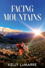 Facing Mountains