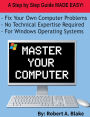 Master Your Computer: No Technical Expertise Required!