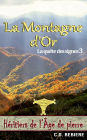 La Montagne d'Or: La quête des signes 3