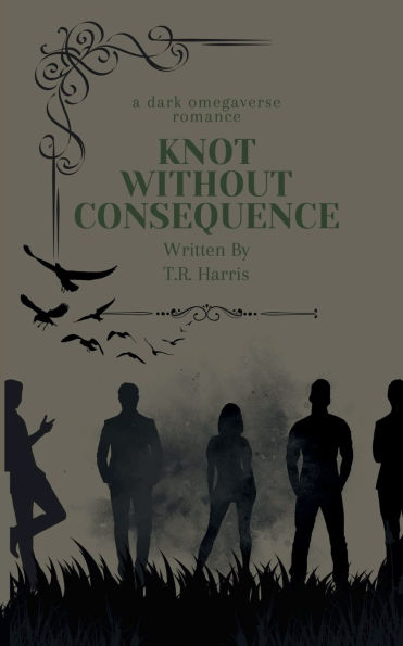 Knot Without Consequence: A Dark Omegaverse Romance