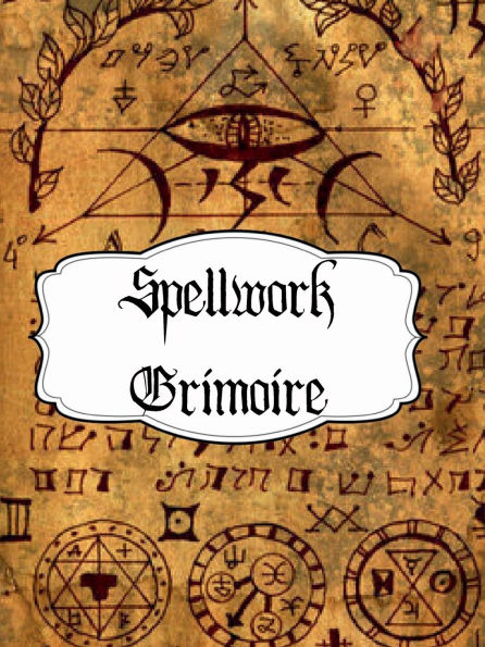 Spellwork Grimoire