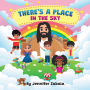 There's A Place In The Sky