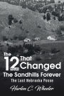 The 12 Hours That Changed The Sandhills Forever: The Last Nebraska Posse
