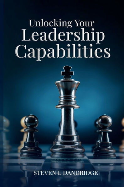 Unlocking Your Leadership Capabilities