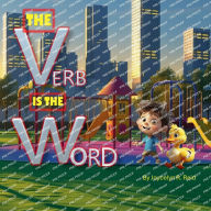 Title: The Verb is the Word, Author: Joycelyn Reid