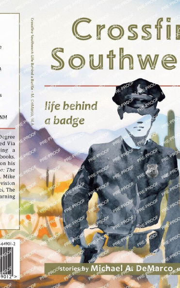 Crossfire Southwest: Life Behind a Badge