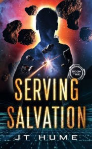 Title: Serving Salvation Book Two, Author: Jt Hume