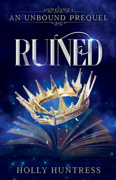 Ruined: An Unbound Prequel