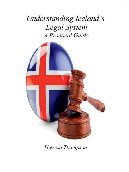 Understanding Iceland's Legal System: A Practical Guide: