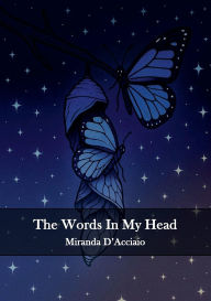 Title: The Words In My Head, Author: Miranda D'Acciaio