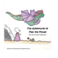 Title: The Adventures of Mac the Mouse: Mac learns about imagination, Author: Stefanie Doran
