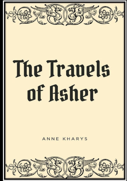 The Travels of Asher