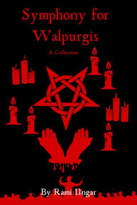 Audio textbook downloads Symphony for Walpurgis: A Collection: English version MOBI