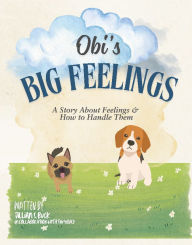 Free ebook download in pdf Obi's Big Feelings: A Story About Feelings and How to Handle Them MOBI FB2 DJVU