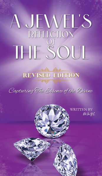A Jewel's Reflection of the Soul: Capturing Essence Divine