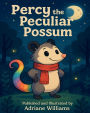 Percy the Peculiar Possum
