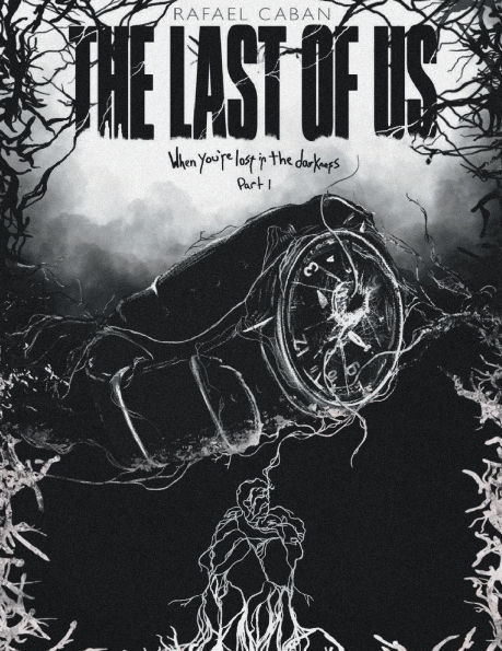 When You're Lost in the Darkness: Part 1: