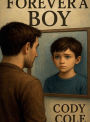 Forever A Boy