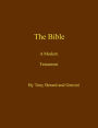 The Bible A Modern Testament: Continuing on Our Journey